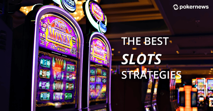 The Best Strategies for Online Slots