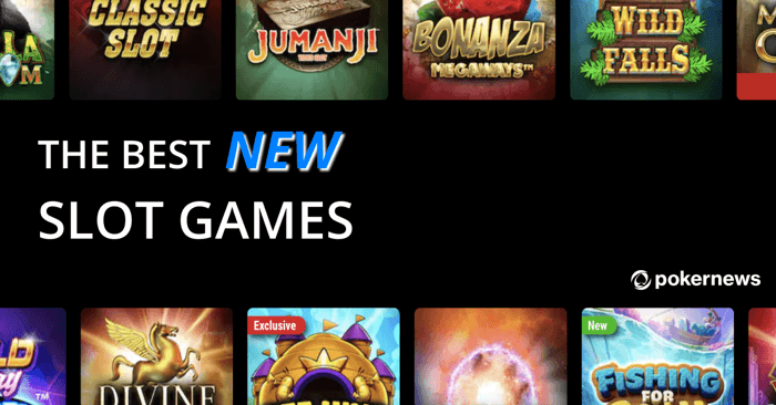 Play the Best New Slots