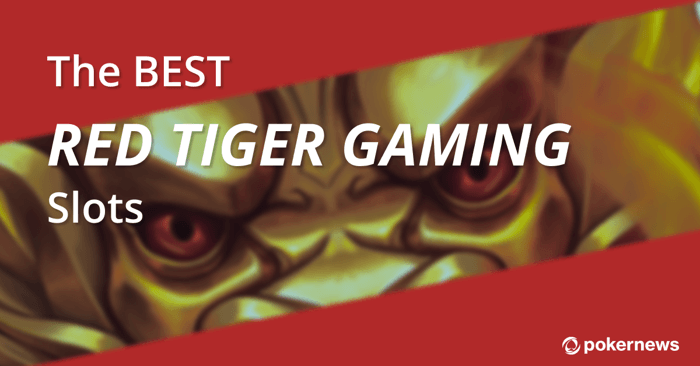 Play the Best Red Tiger Slots