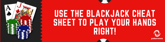 Download our Blackjack Cheat Sheet for FREE