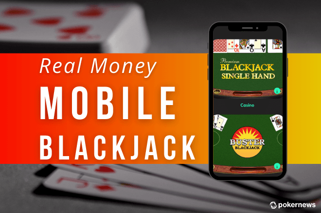 Play Mobile Blackjack for Real Money