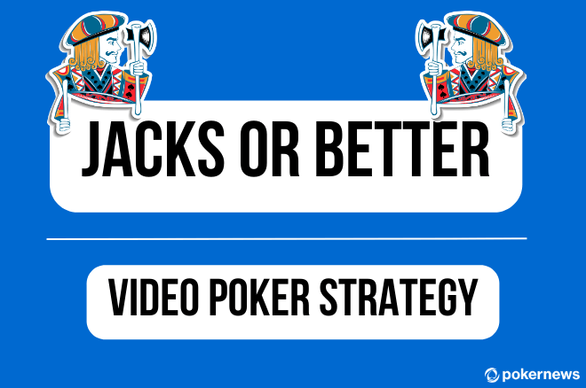 Video Poker Jacks or Better