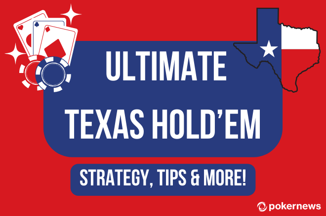 Learn the Rules & How to Play Ultimate Texas Hold'em