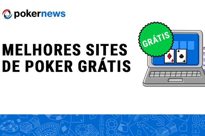 Melhores sites de poker online grátis