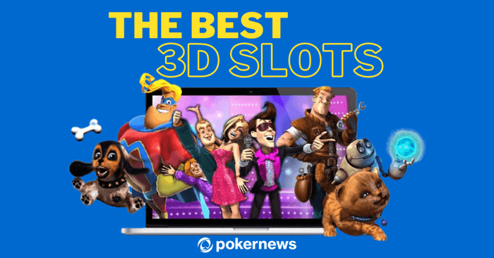 3D Slots