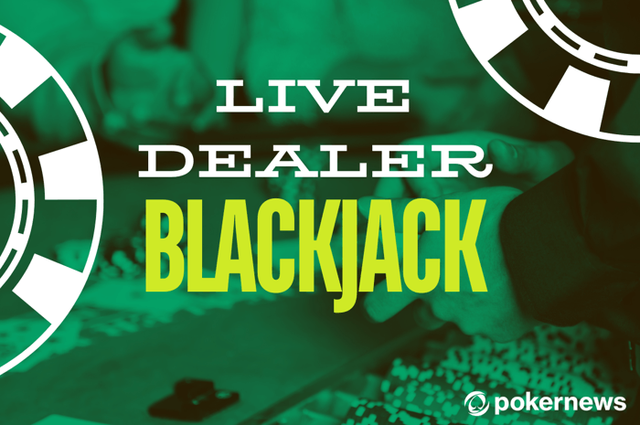 LIVE DEALER BLACKJACK