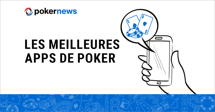 Meilleures Apps de Poker