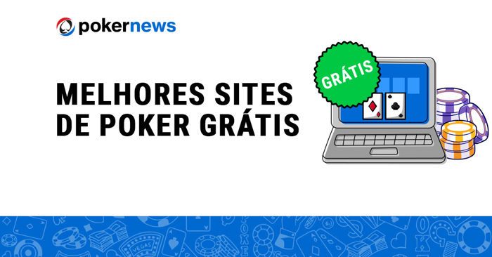 Melhores sites de poker online grátis