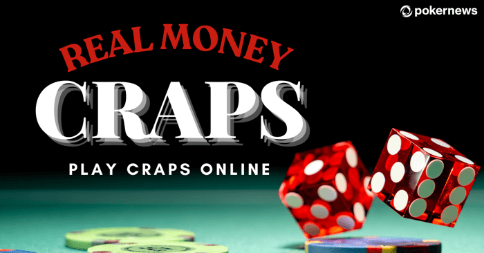 Play Real Money Craps Online