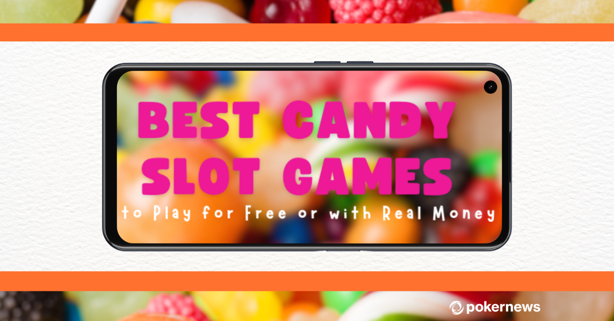 Best Candy & Sweet Slot Games