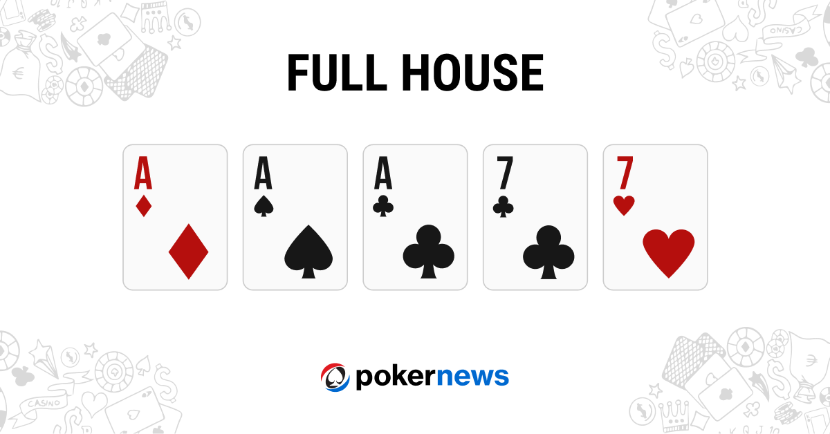 What is a Full House in Poker? Definition & Examples